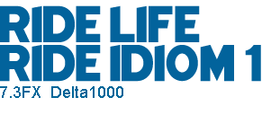 Ride Life, Ride IDIOM1